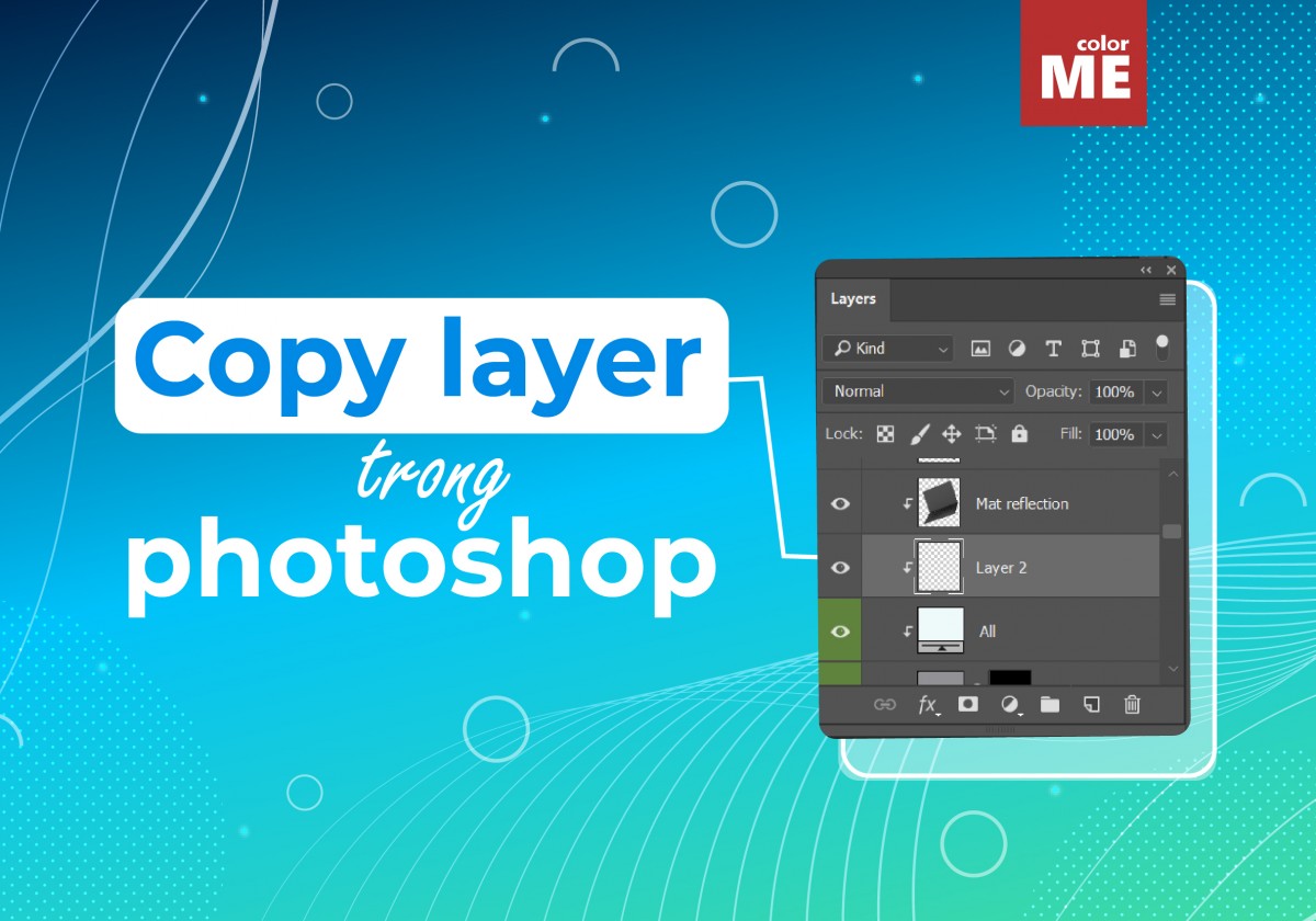 Copy layer là một trong những chức năng cơ bản đầu tiên mà người dùng Photoshop cần nắm bắt. Bài viết dưới đây sẽ hướng dẫn bạn cách copy layer cực nhanh trong Photoshop.