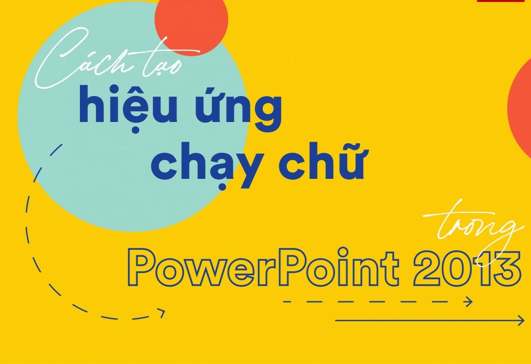 Để bài giảng, bài thuyết trình trên Powerpoint của bạn sinh động, hấp dẫn thì chỉ tập trung vào phần nội dung, hình thôi là chưa đủ, phải cần có sự hỗ trợ đắc lực từ những hiệu ứng cơ bản nhất để trở nên sáng tạo, chuyên nghiệp hơn. Trong bài viết này, Color Me sẽ “mách” bạn cách tạo hiệu ứng chạy chữ trong Powerpoint 2013 với 5 bước đơn giản, đừng bỏ lỡ nhé!